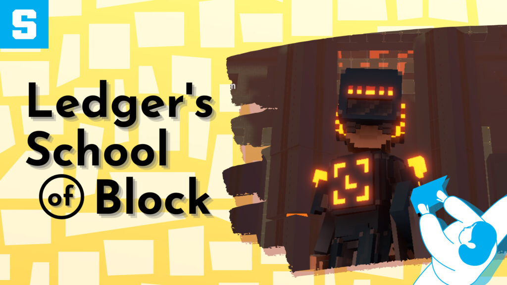 Ledger’s School of Block／The Sandboxランド紹介記事
